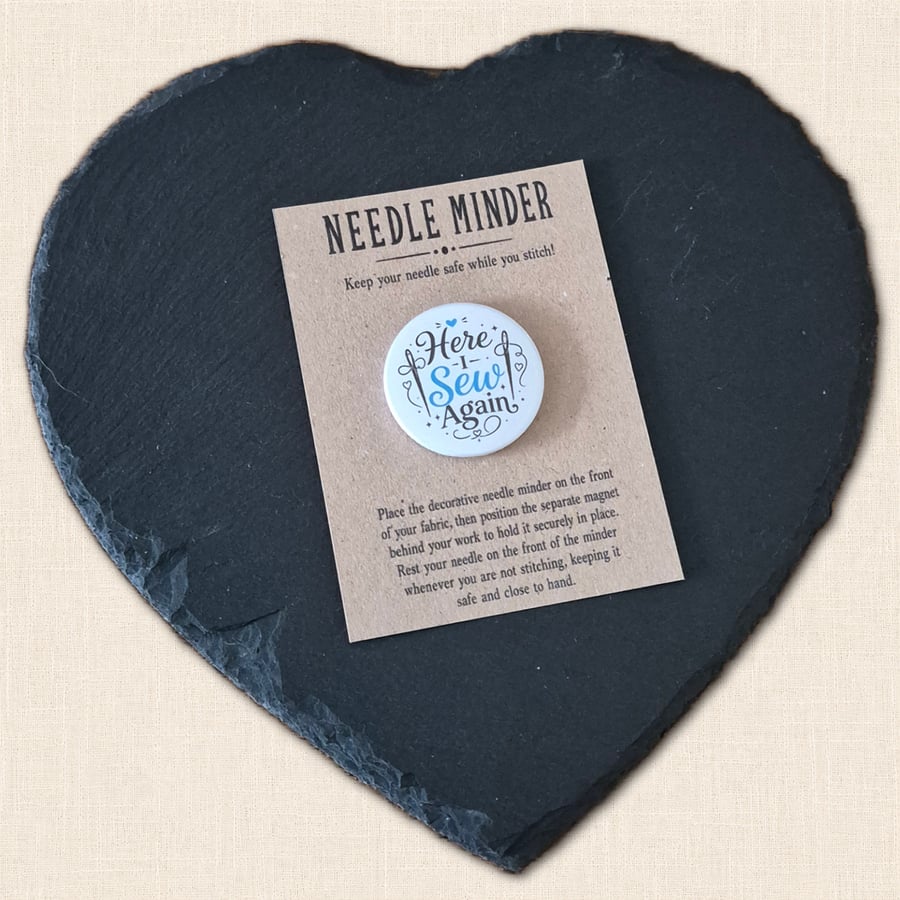 Here I Sew Again Needle Minder - Cross Stitch and Embroidery Accessory