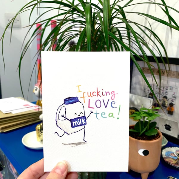 I Fcking Love Tea - Tea Lover - Postcard - A6 Print