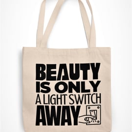 Beauty Is Only A Light Switch Away Tote Bag Funny Sarcastic Novelty Shopping Bag