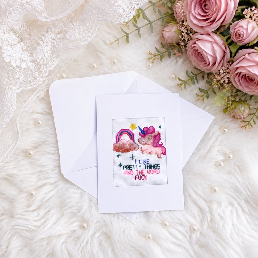 Funny Cross Stitch Card - I Like Pretty Things - Rude Unicorn Card for Friend