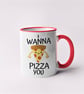 I Wanna Pizza You Anniversary Valentines Mug, Gift Idea, Funny Joke Present  - Image 2