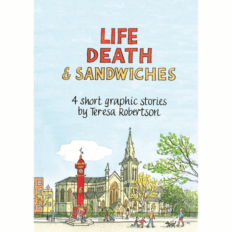 Life Death and Sandwiches 16 page zine
