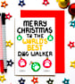 Christmas Card to the World's Best Dog Walker, From the Dog, Pet (and Family)