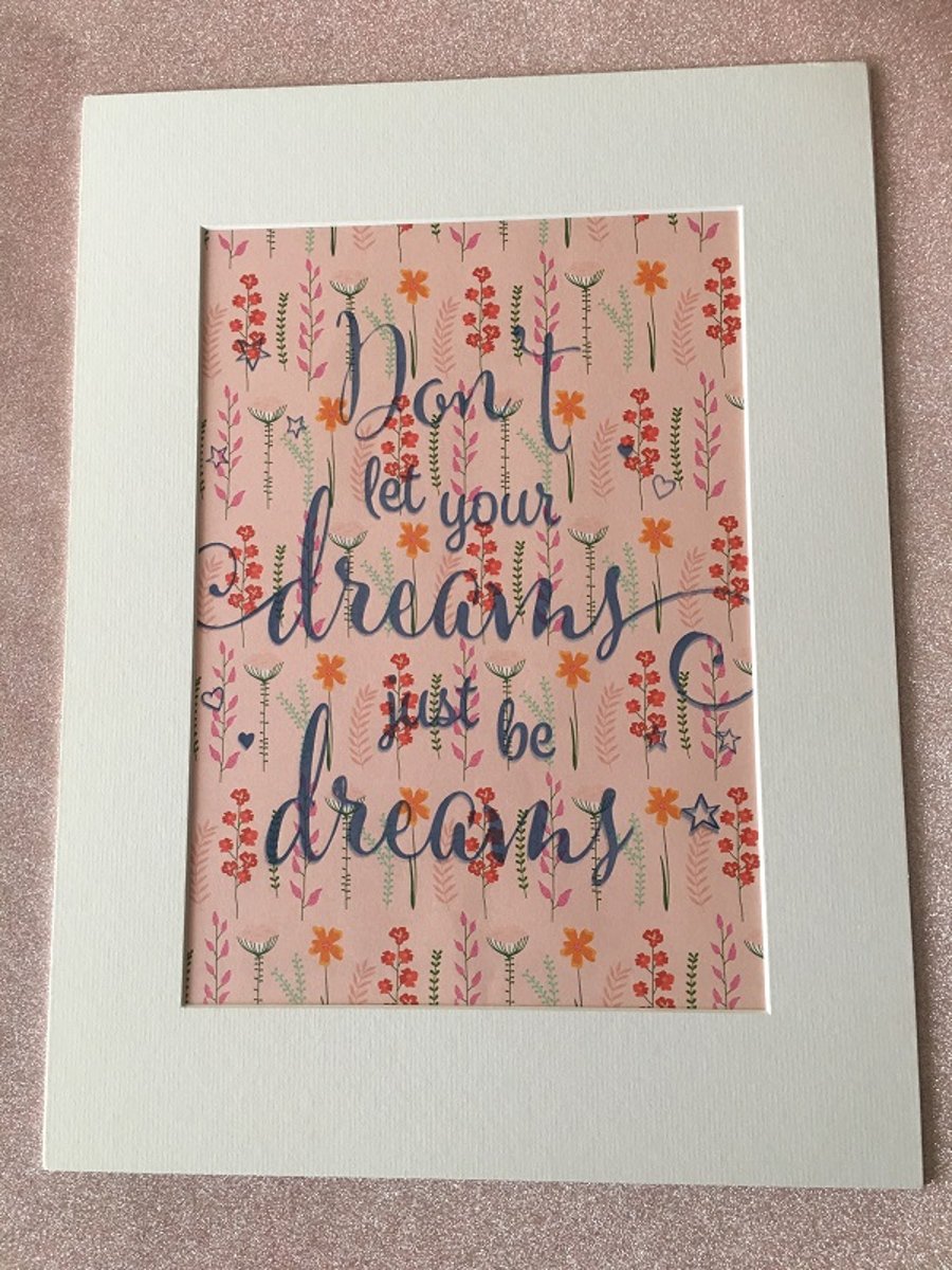 "Don't Let Your Dreams Just Be Dreams" -30x40cm (12"x16") Inspirational Quote