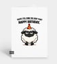 Funny Grumpy Birthday Card For Him Or Her - Still Doing This Sheep - Image 1