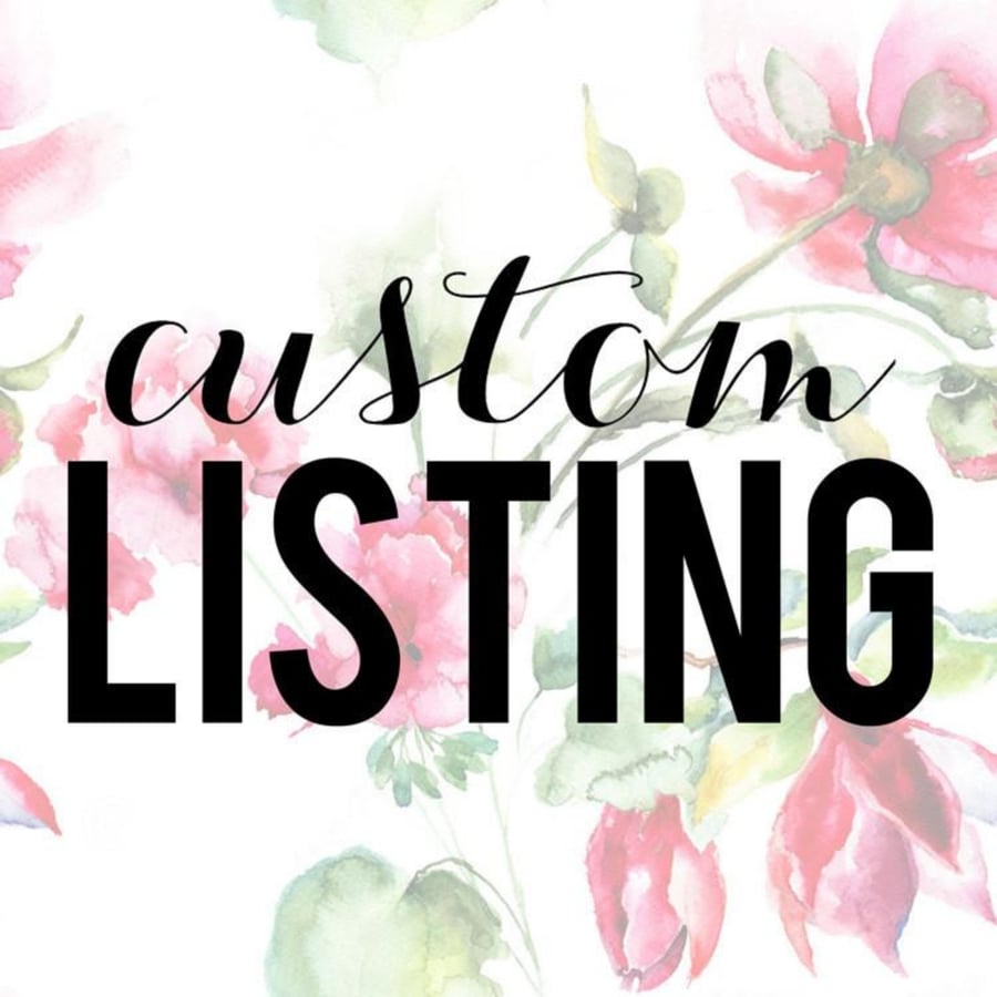Custom listing for Liz C