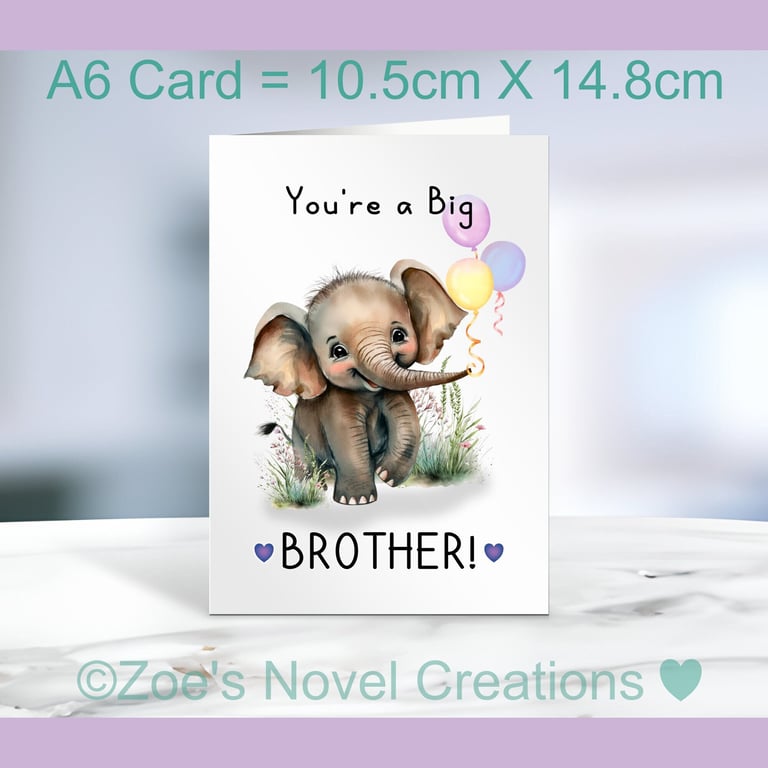 You're a Big Brother or Sister, Elephant Greetings Card, A6 10.5cm x 14.8cm