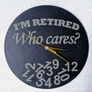 12" Funny Retirement Clock