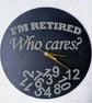 12" Funny Retirement Clock