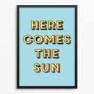 Here Comes the Sun Lyric Poster Print - Retro Typography Wall Art