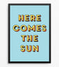 Here Comes the Sun Lyric Poster Print - Retro Typography Wall Art - Image 1