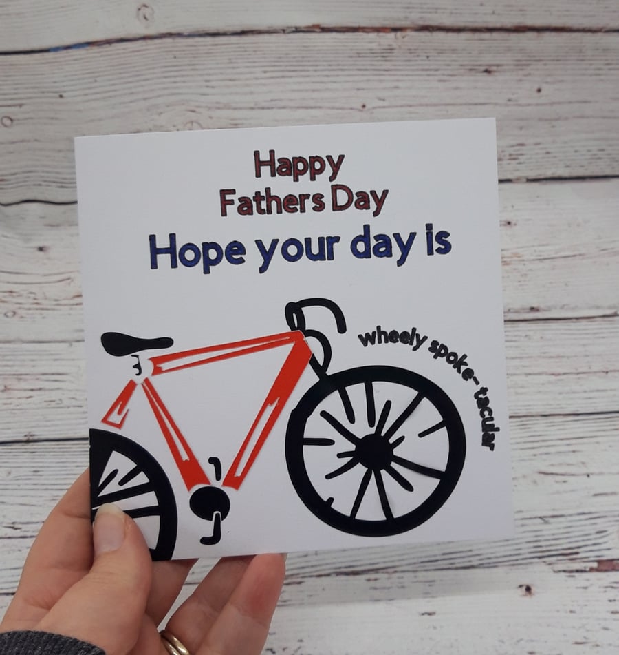 Handmade Fathers Day Card for Cyclists, Bike lovers, 'Wheely' Special Dad Card