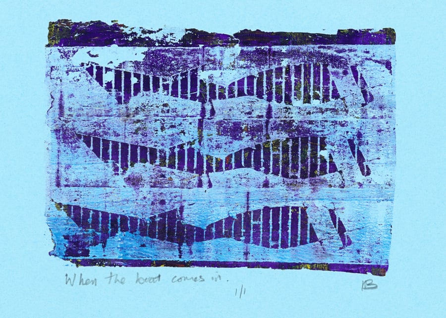 When the Boat Comes In  - monotype made with acrylics on paper