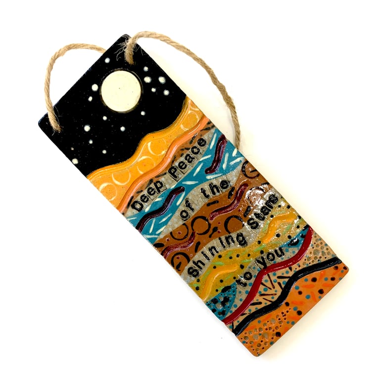 DEEP PEACE OF THE SHINING STARS CERAMIC STONEWARE HANGING PLAQUE
