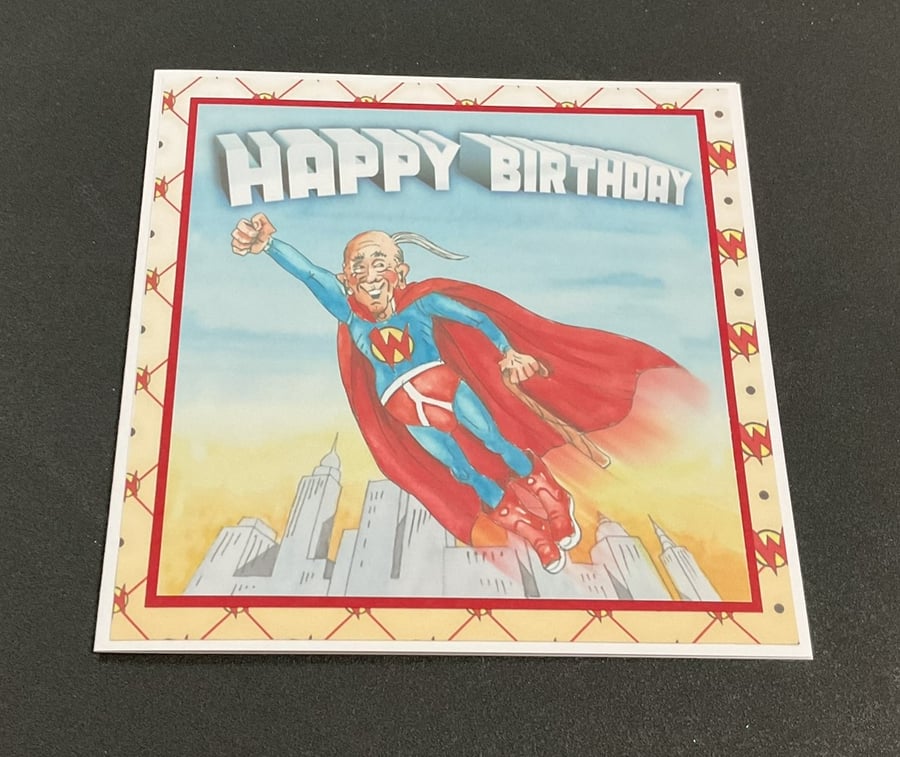 Handmade Funny Wrinklies at the Movies 6 x6 inch Birthday card - Superman