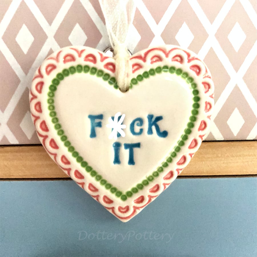 Small Ceramic heart decoration Swear words 
