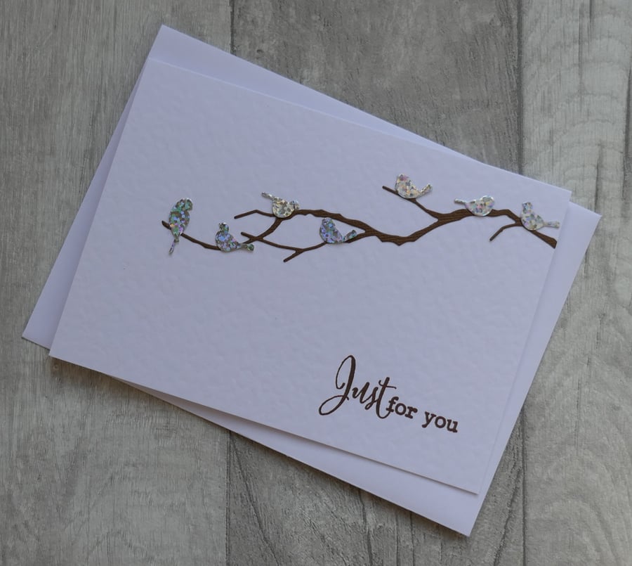 Silver Holographic Birds on Branch - Just for You - Greetings Card