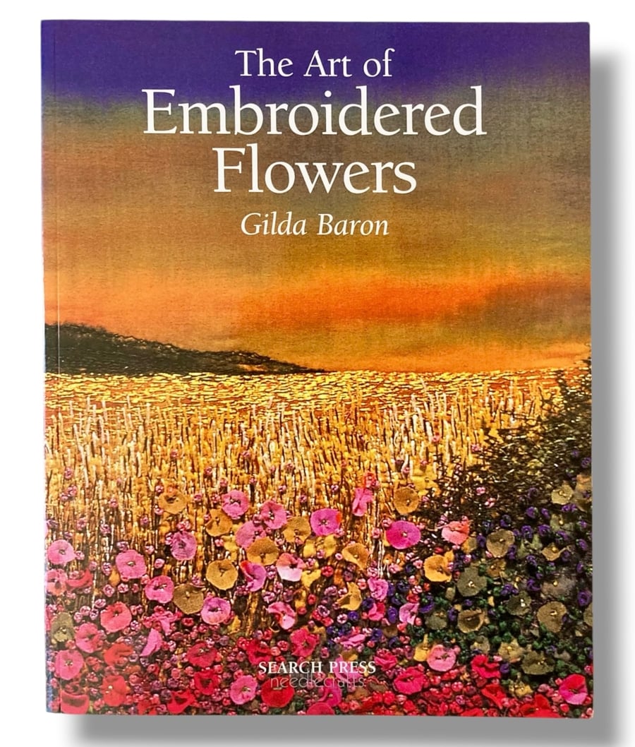 Destash Item - The Art of Embroidered Flowers