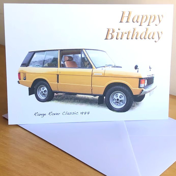 Range Rover Classic 1977 - Birthday, Anniversary, Retirement or Plain Card