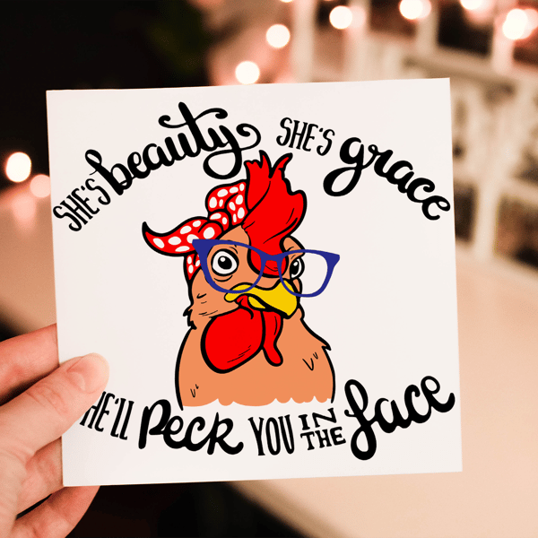 She is Beauty, She is Grace Chicken Birthday Card, Card for Birthday
