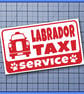 Labrador TAXI SERVICE Car Sticker Decal, Bumper vinyl  - Image 5