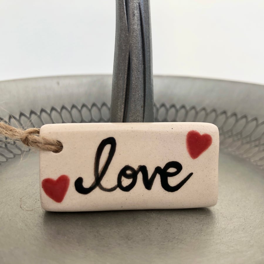 Chunky ceramic LOVE tag