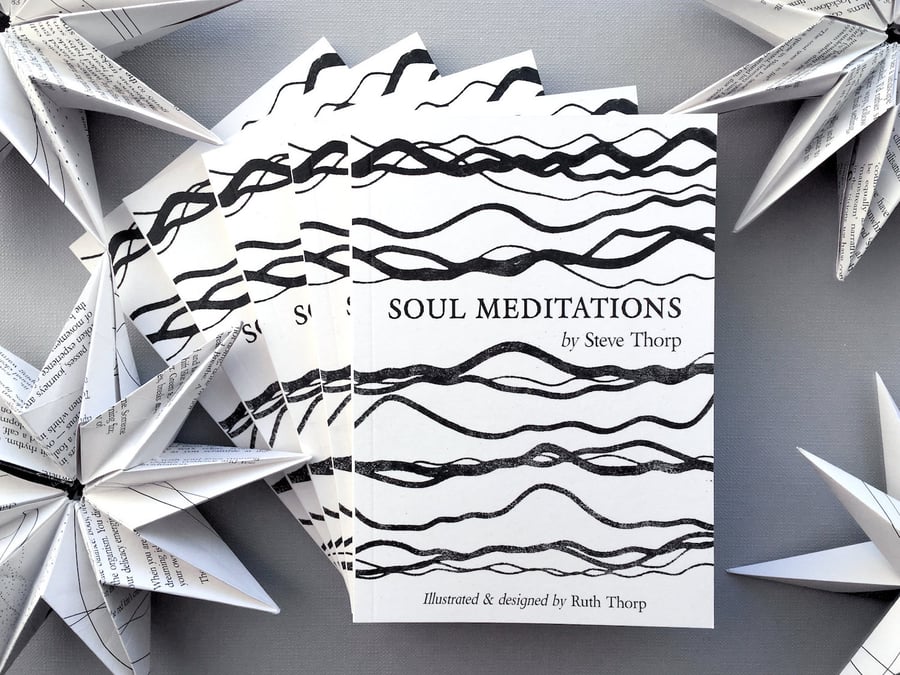 Soul Meditations by Steve Thorp and Ruth Thorp. Poetry book.