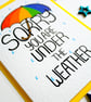 Sorry You Are Under The Weather Get Wll Soon Card, Empathy Card - Image 7