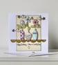 Special Order for Karen Barker - Handmade Blank Birthday Card