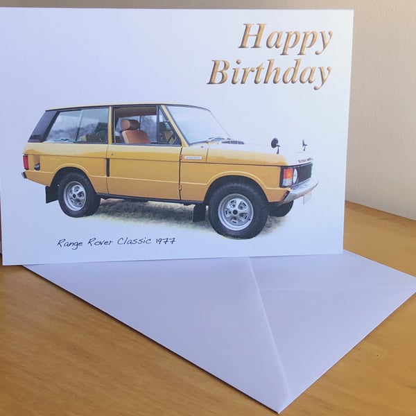 Range Rover Classic 1977 - Birthday, Anniversary, Retirement or Plain Card