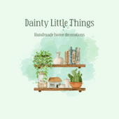 Dainty Little Things