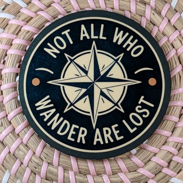 Not All Who Wander Are Lost Coaster – Travel Gift – Adventure Compass Coaster
