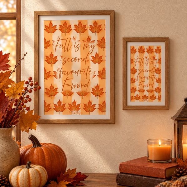 "Fall is my second favourite F-word" Illustrative  Print