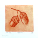 Acorn drypoint no.3 of 10 forest floor shades of autumn small scale print