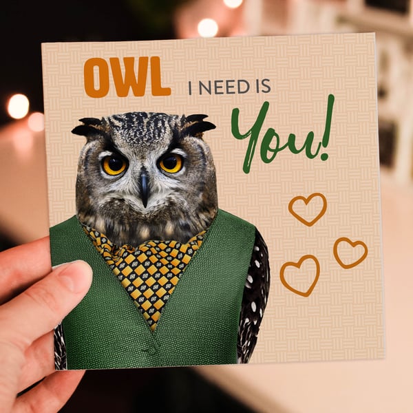 Owl Valentine's Day card: Owl I need is you (Animalyser)
