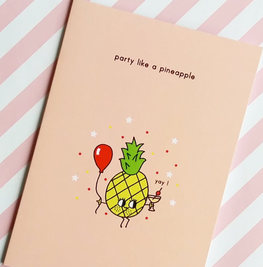 birthday card - party like a pineapple - pineapple card