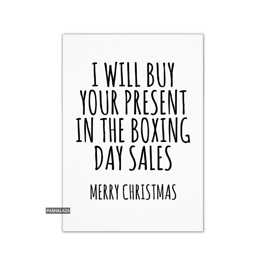 Funny Christmas Card - Novelty Banter Greeting Card - Boxing Day