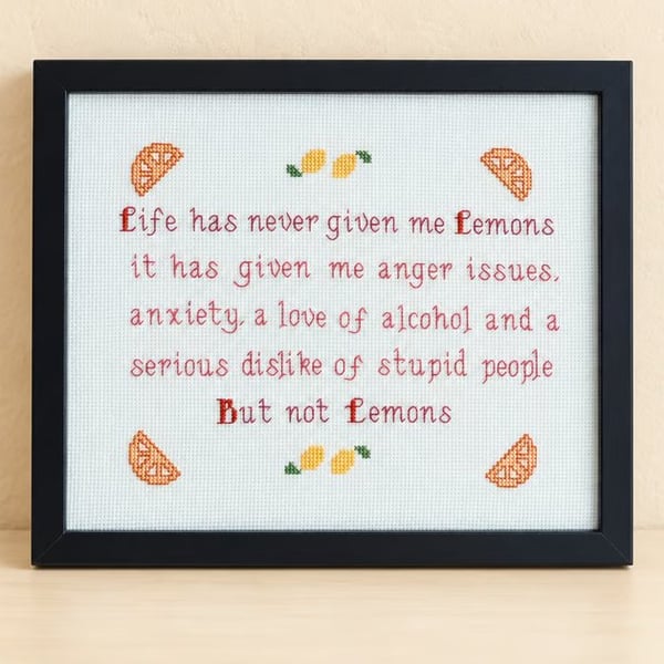 Handmade Framed Cross Stitch – Life Has Never Given Me Lemons 