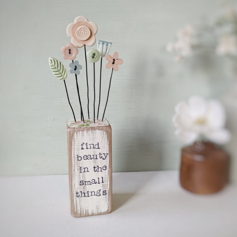 Clay Flower and Button Garden in a Wood Block 'find beauty in the small things'