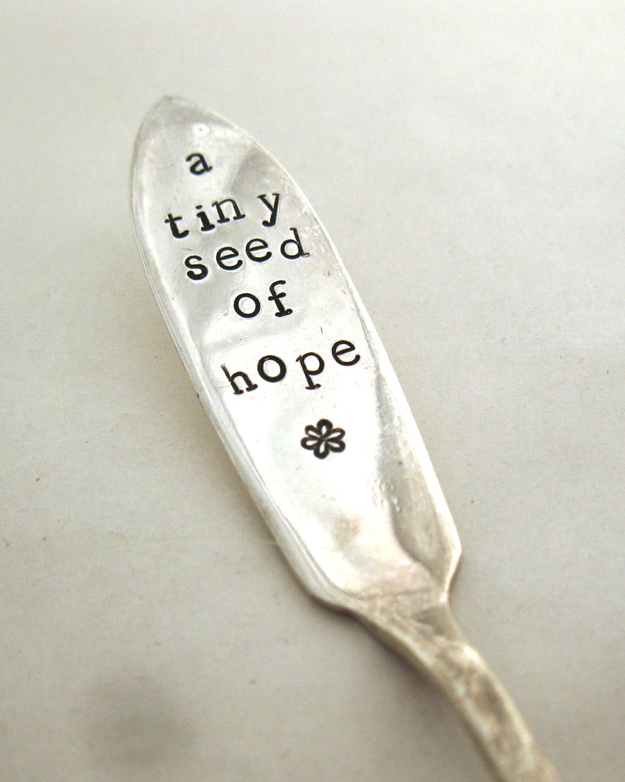Tiny Seed of Hope, Plant Pot Marker, Upcycled Vintage Butter Spreader