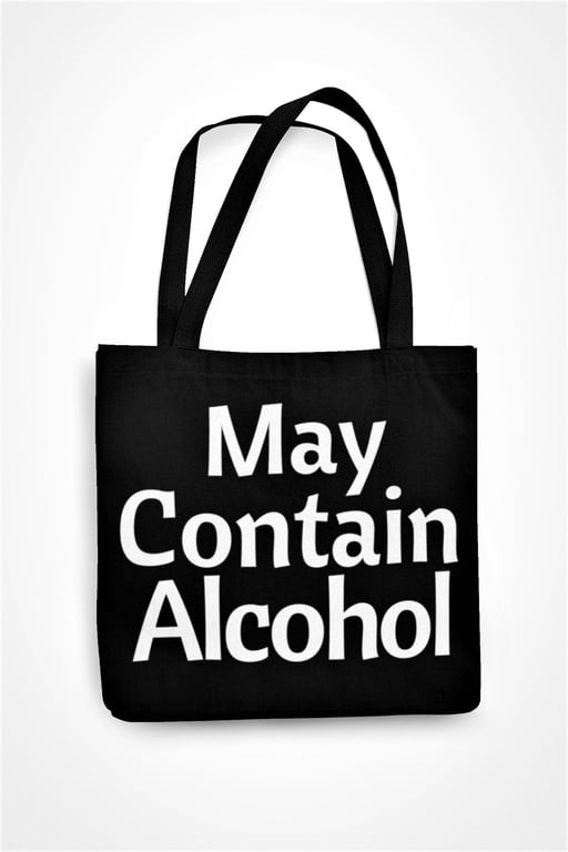 May Contain Alcohol Tote Bag Eco Friendly Shopping Bag Funny Novelty Gift Joke 