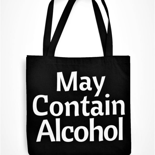 May Contain Alcohol Tote Bag Eco Friendly Shopping Bag Funny Novelty Gift Joke 