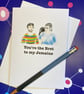Flight of the Conchords Greeting Card: Bromance - You're the Bret to my Jemaine