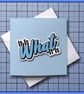 It Is What It Is - blank Greeting Card, note card Light Blue