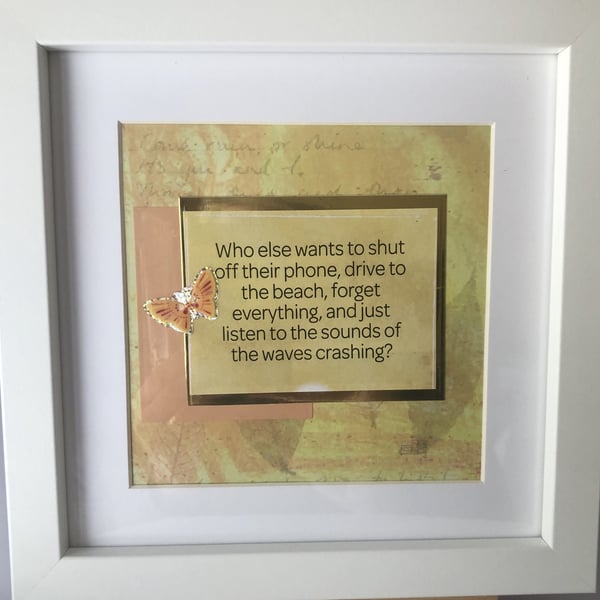Framed Inspirational Beach Quote Art, Handmade Home Decor Gift