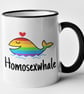 Homesexwhale Funny Mug Gay Pride Theme Rainbow Coffee Mug Sassy Hilarious Gift  - Image 1