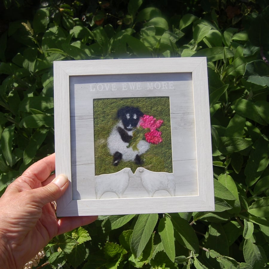 Framed Textile art picture -  Love Ewe More    18 x 18 cm   Needle felt