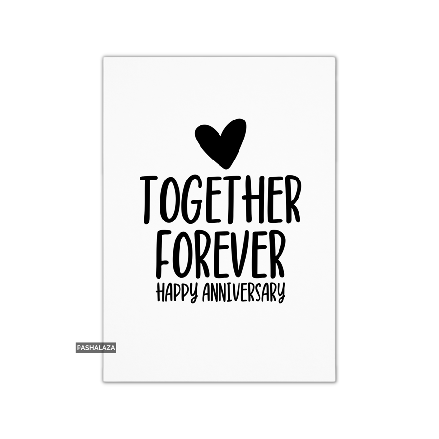 Anniversary Card - Novelty Love Greeting Card - Together Forever