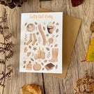 Lets Get Cosy Greeting Card