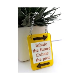 Handmade Fused Glass Inhale The Future Exhale The Past Hanging Picture Sign